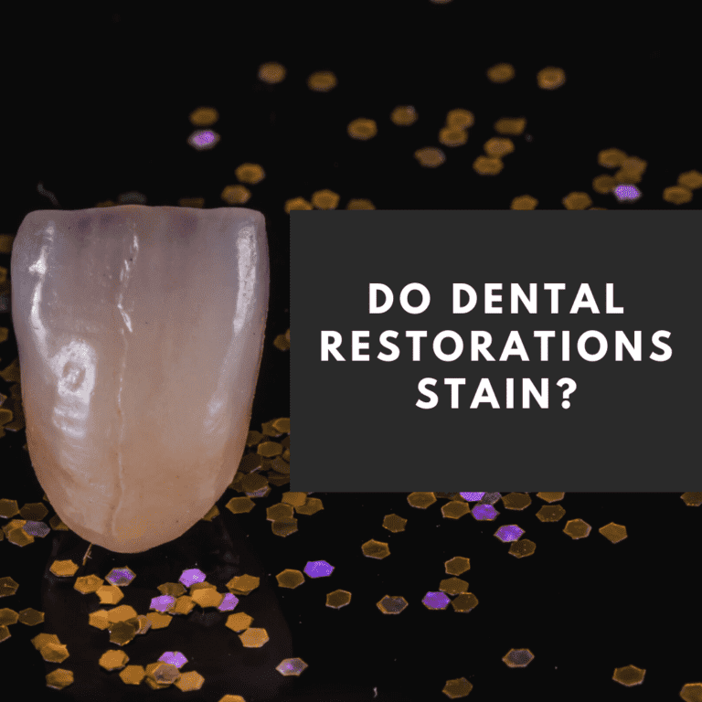 Do Dental Restorations Stain