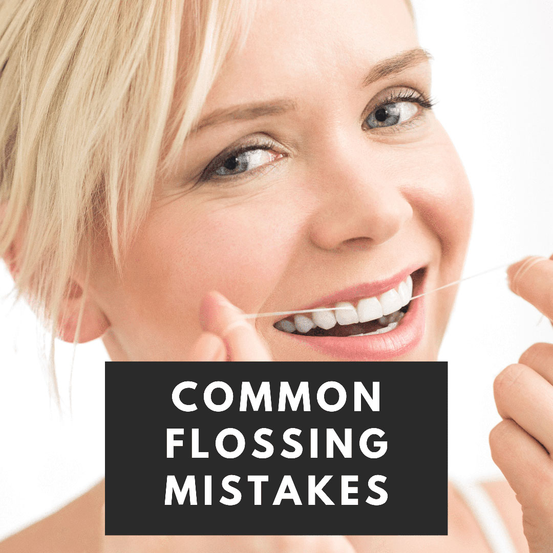 Common Flossing Mistakes