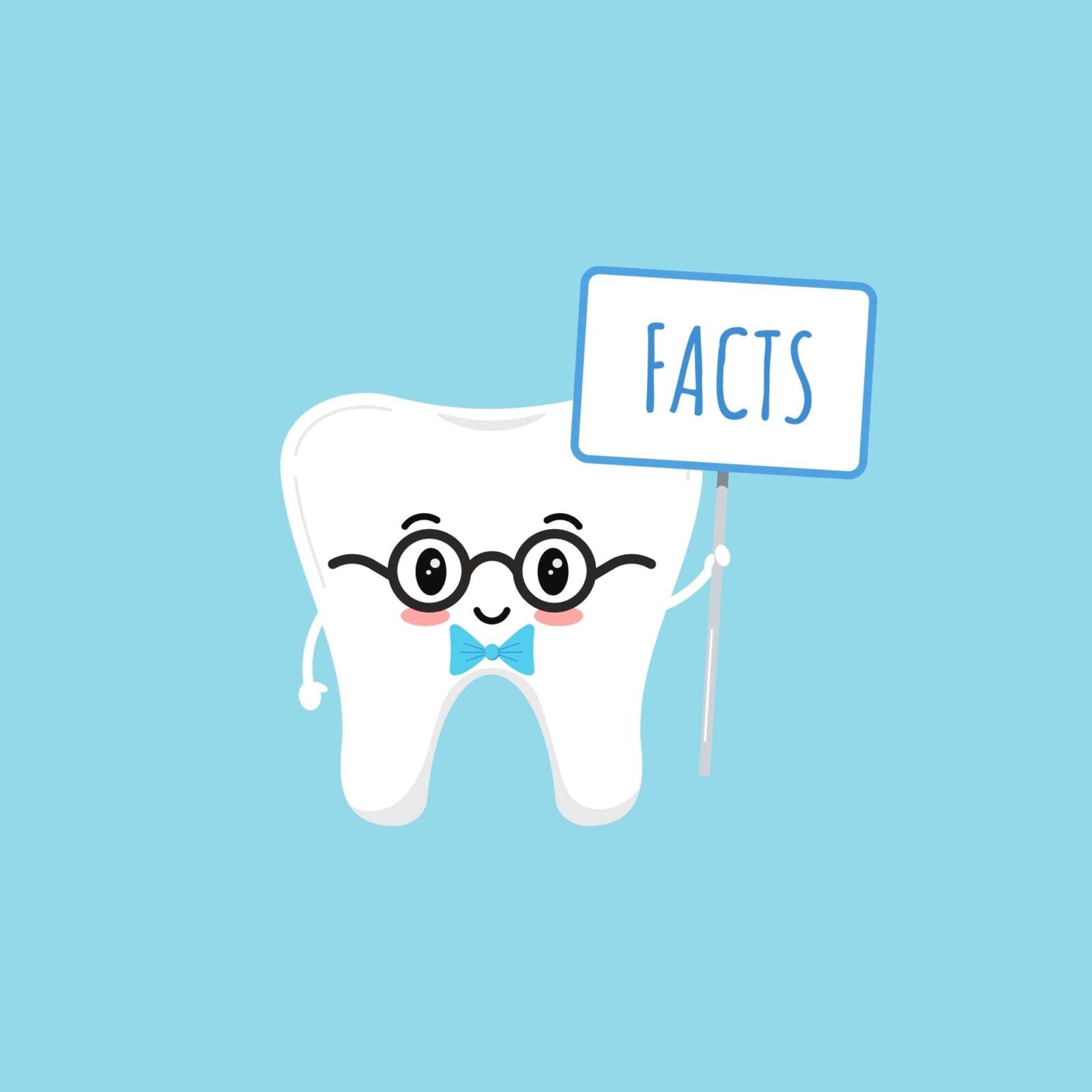 cartoon tooth with glasses and a poster that reads "facts"